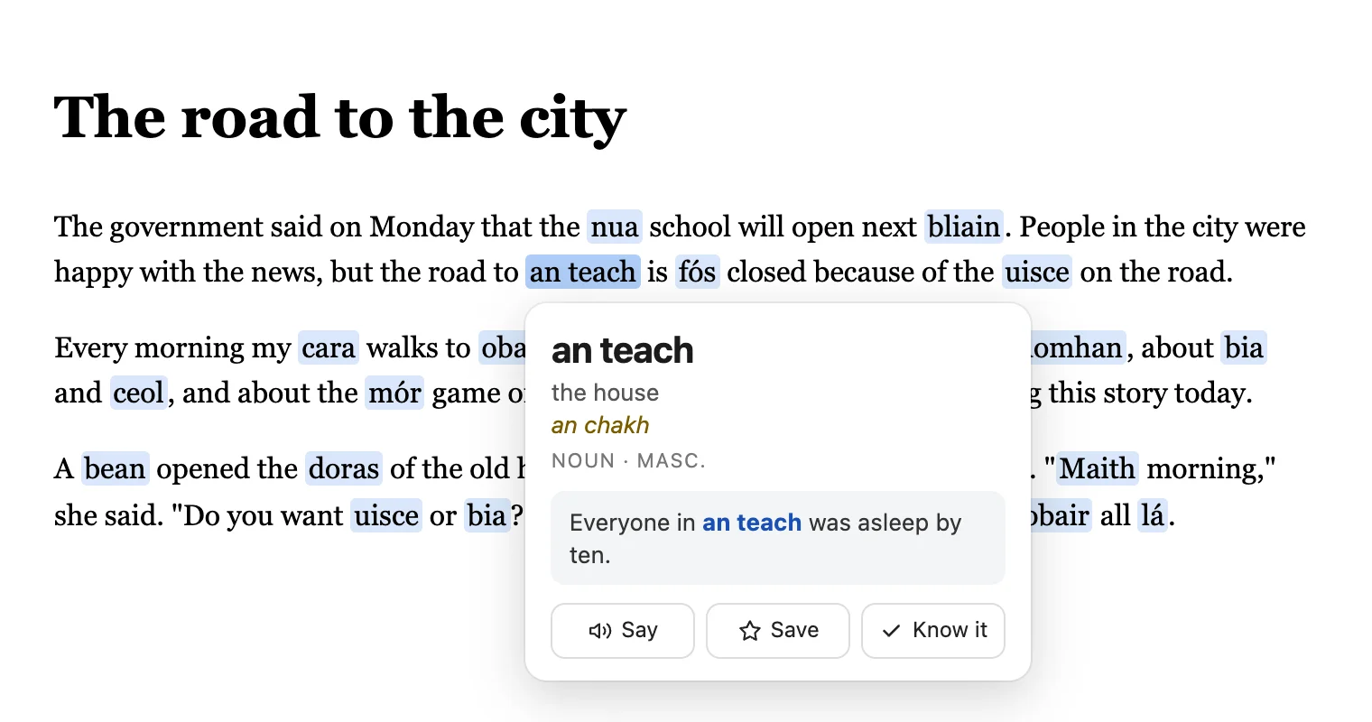 A news article in Chrome with Irish words highlighted in place of English ones. A card over the word “an teach” shows “the house”, the pronunciation “an chakh”, an example sentence, and Say, Save and Know it buttons.